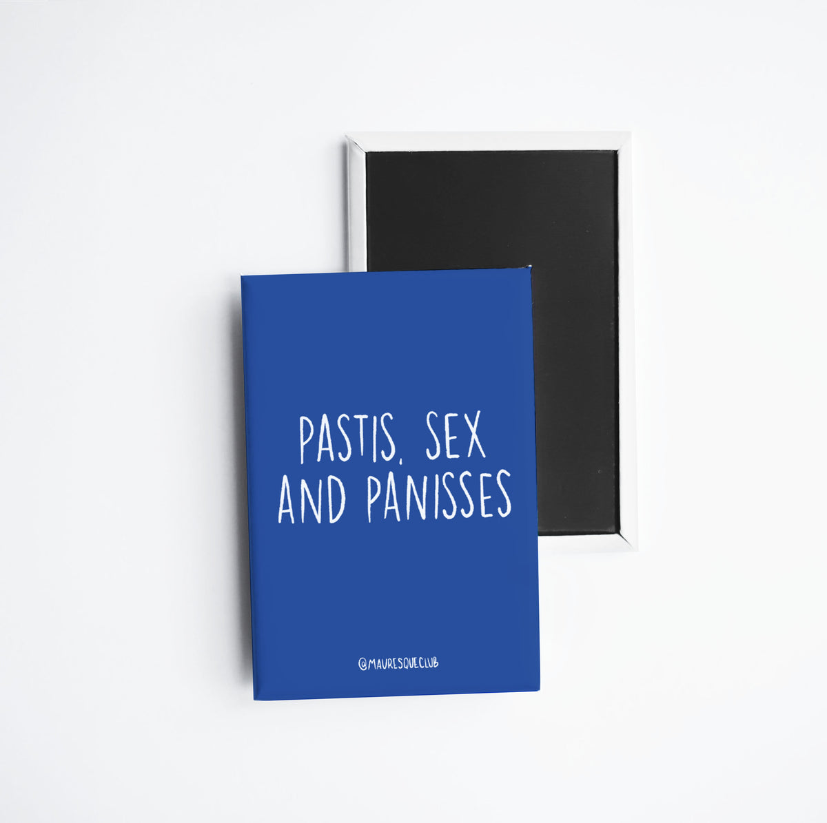 Magnet Pastis, Sex & Panisses